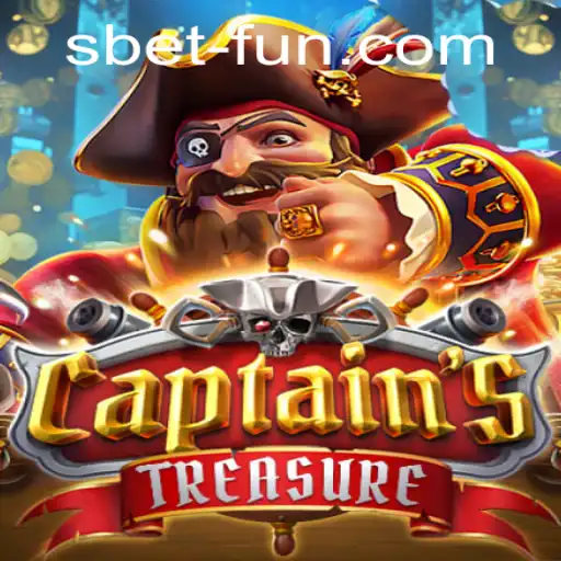 Exploring the Thrills of CaptainssTreasure with SBET Fun