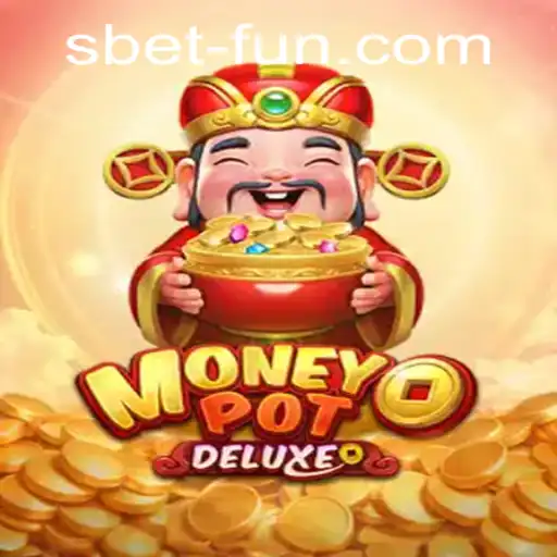 Discover the Exciting World of MoneyPotDELUXE: Your Guide to SBET Fun