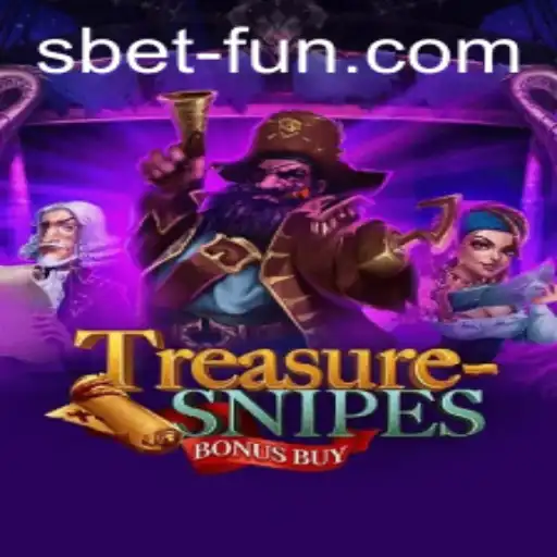 Unveiling TreasuresnipesBonusBuy: A New Gaming Adventure for SBET Fun Enthusiasts