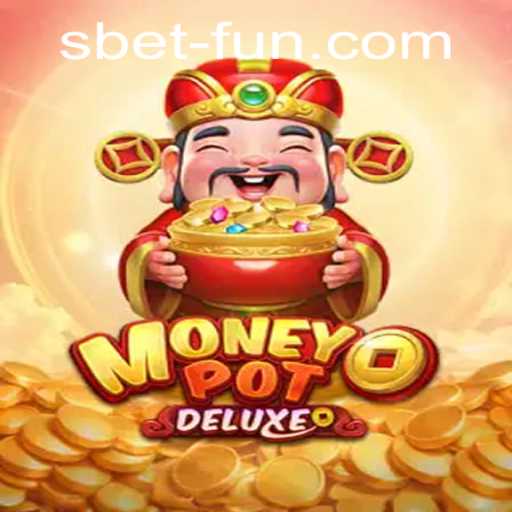 Discover the Exciting World of MoneyPotDELUXE: Your Guide to SBET Fun